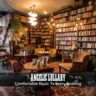 Comfortable Music to Enjoy Reading