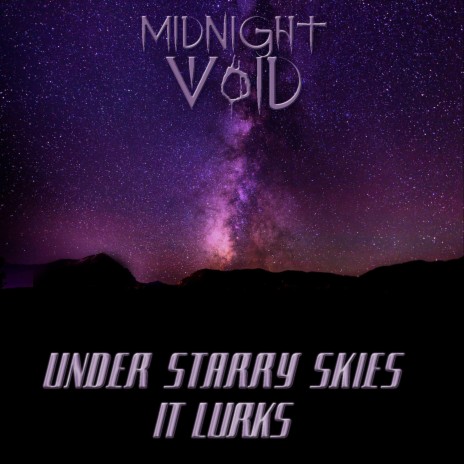 Under Starry Skies It Lurks (Remastered) | Boomplay Music