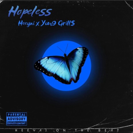 Hopeless ft. Yung Grills | Boomplay Music