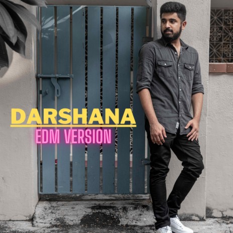 Darshana (EDM Version) ft. Sharan kumar | Boomplay Music