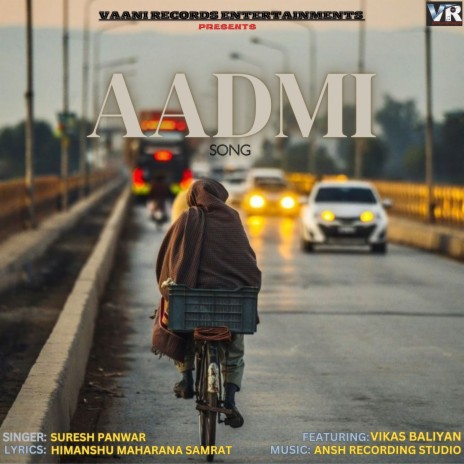 Aadmi ft. suresh panwar | Boomplay Music