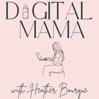 Digital Mama