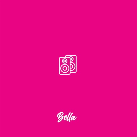 Bella | Boomplay Music