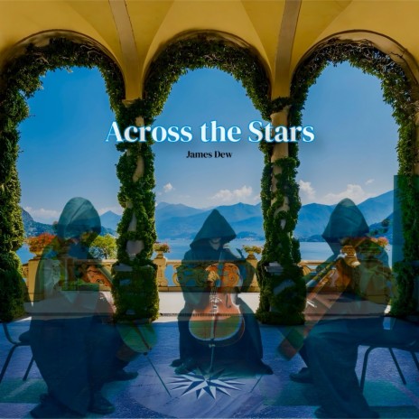 Across the Stars (Love Theme) | Boomplay Music
