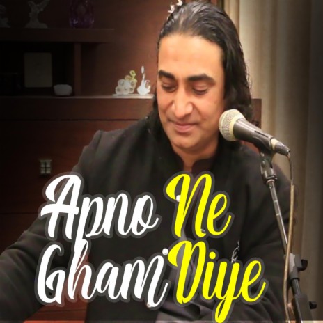 Apno Ne Gham Diye | Boomplay Music