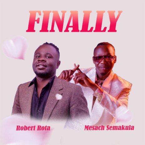 Finally ft. Mesach Semakula | Boomplay Music