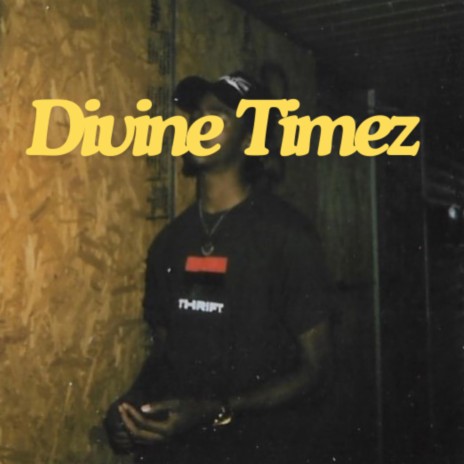 Divine Timez | Boomplay Music
