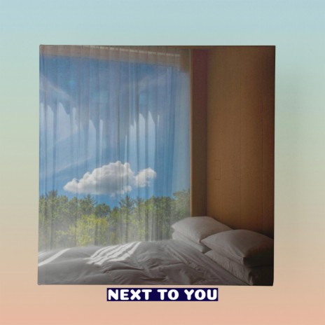 Next To You