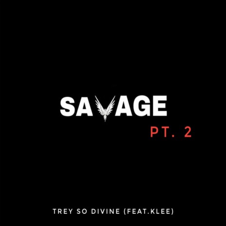 Savage, Pt. 2 (feat. Klee) | Boomplay Music