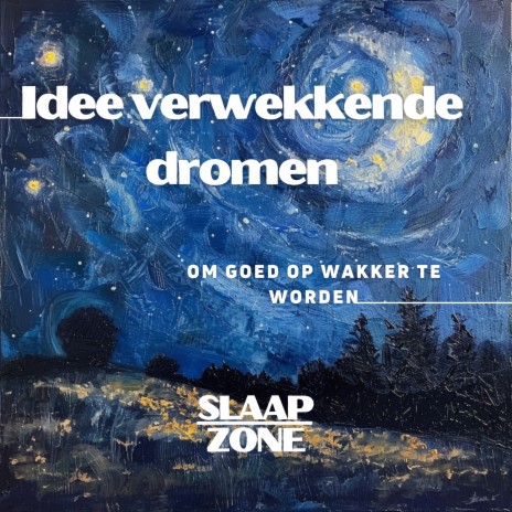 Idee verwekkende dromen