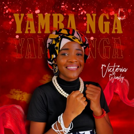 Yamba Nga | Boomplay Music