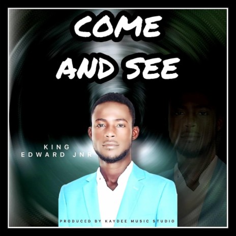 COME AND SEE | Boomplay Music
