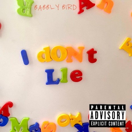 I DON'T LIE | Boomplay Music