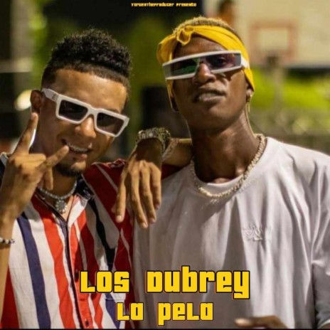 La Pela ft. Los Dubrey | Boomplay Music