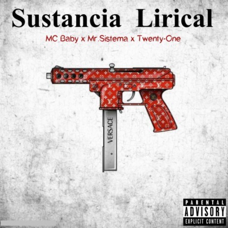 Sustancia Lirical ft. Mr. Sistema & MC Baby
