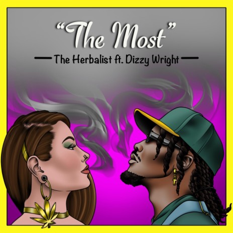 The Most ft. Dizzy Wright | Boomplay Music