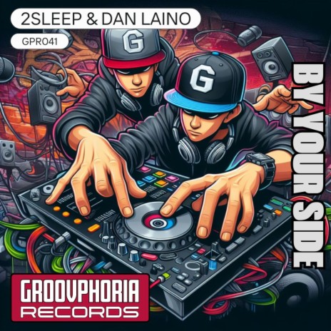 By Your Side (Garage Mix) ft. Dan Laino | Boomplay Music