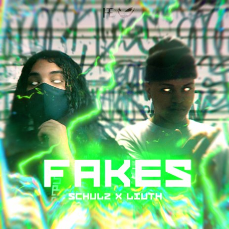 Fakes ft. Liuth | Boomplay Music