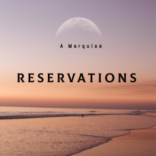 Reservations