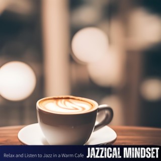 Relax and Listen to Jazz in a Warm Cafe