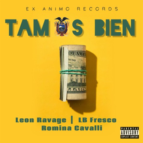 Tamos Bien (feat. LB Fresco & Romina Cavalli) | Boomplay Music