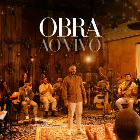 Obra (Ao Vivo) ft. Ventania | Boomplay Music