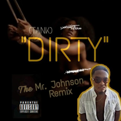 Dirty The Mr. Johnson | Boomplay Music