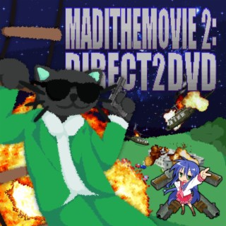 madithemovie 2: direct2dvd