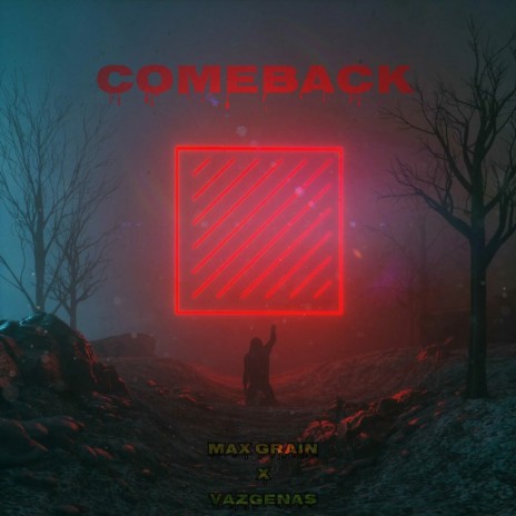 Comeback ft. Vazgenas | Boomplay Music