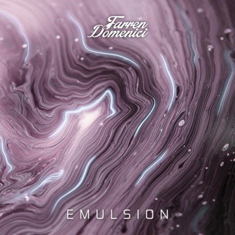 Emulsion | Boomplay Music