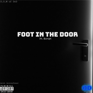 Foot In The Door