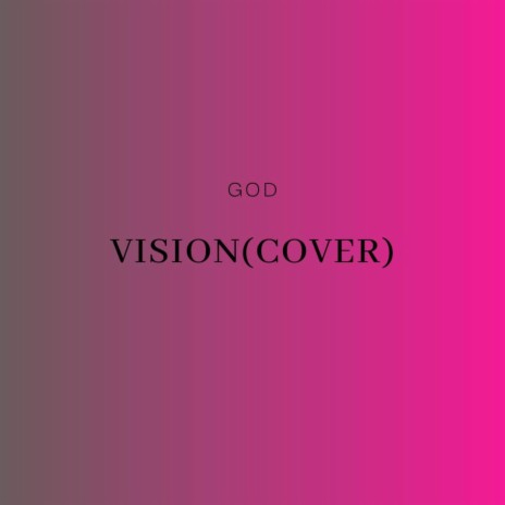 Vision (Cover) | Boomplay Music