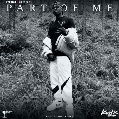 Part of Me ft. Kurtis Guap | Boomplay Music