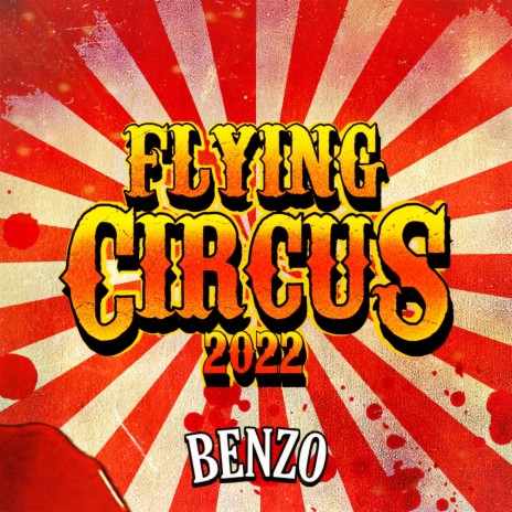 Flying Circus 2022 | Boomplay Music