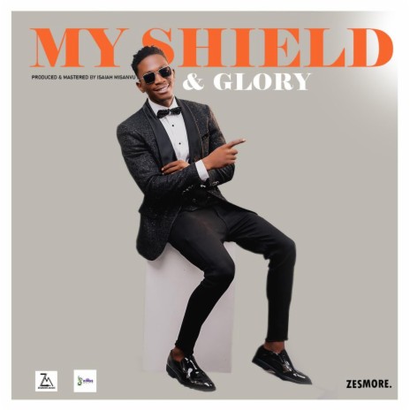 My Shield And Glory | Boomplay Music