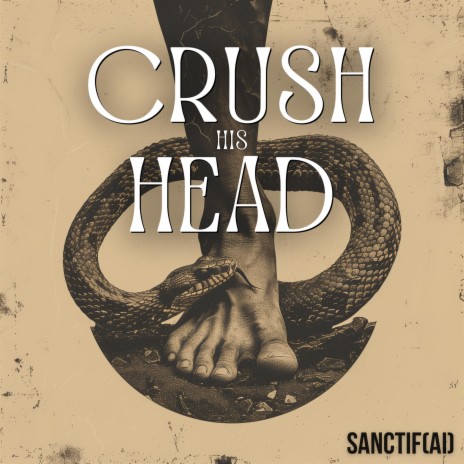 Crush his Head | Boomplay Music