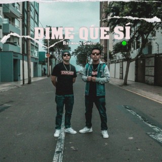 Dime Que Sí ft. Simurf & Pypper lyrics | Boomplay Music