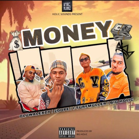 MONEY ft. I-turfmuller, 2 Dope & Oluwalexzy | Boomplay Music