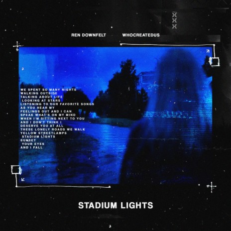 Stadium Lights ft. Ren Downfelt | Boomplay Music