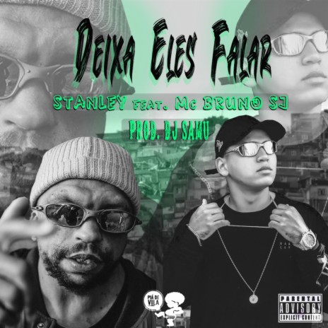 Deixa Eles Falar ft. MC Bruno Sj & Dj Samu Aka Suguiura | Boomplay Music