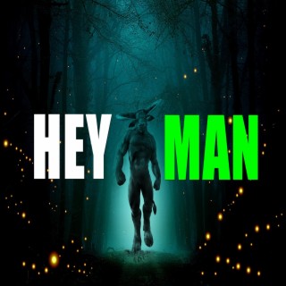 Hey Man