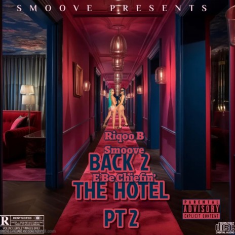Back 2 The Hotel, Pt. 2 ft. E Be Chiefin' | Boomplay Music