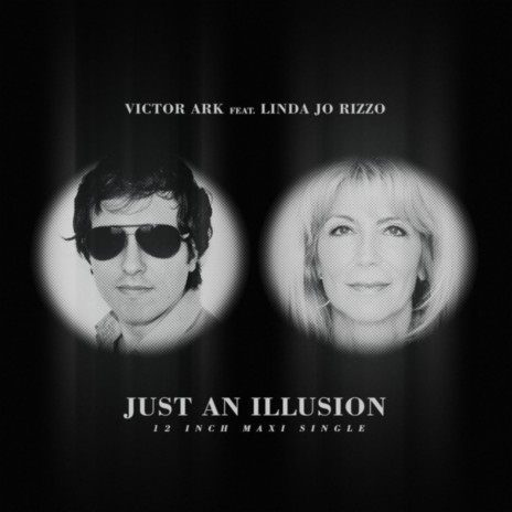 Just An Illusion (feat. Linda Jo Rizzo) (Italo Disco 7 Single Mix) | Boomplay Music