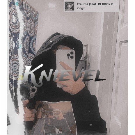 KNIEVEL | Boomplay Music