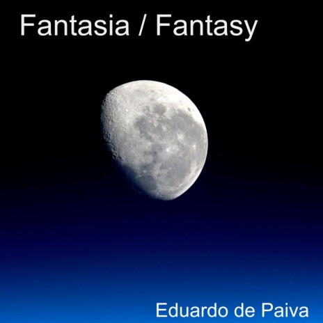 Fantasia / Fantasy | Boomplay Music