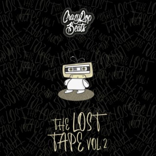 The Lost Tape, Vol. 2 | Boomplay Music