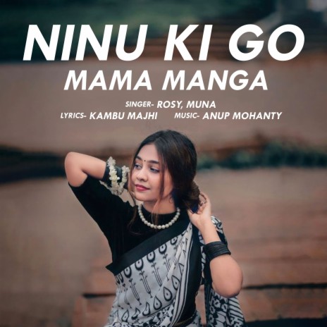 Ninu Ki Go Mama Manga ft. Muna | Boomplay Music