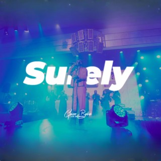 Surely (Live in Lagos)