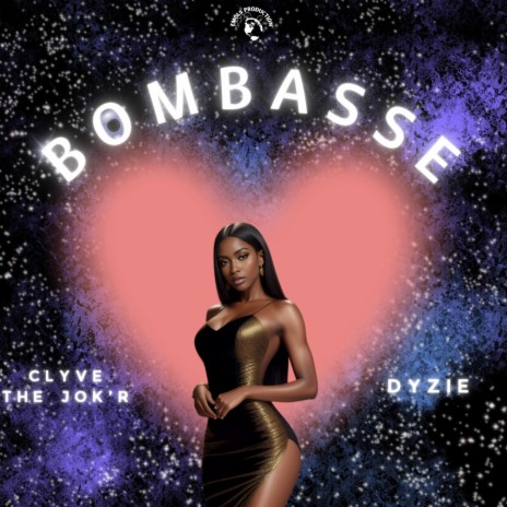 Bombasse ft. Dyzie | Boomplay Music