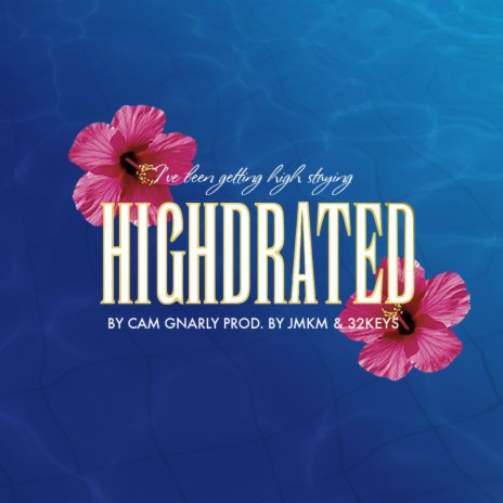 Highdrated | Boomplay Music